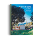 American Icons Volume 2 − The Architecture of the United States: Elegance and Progress