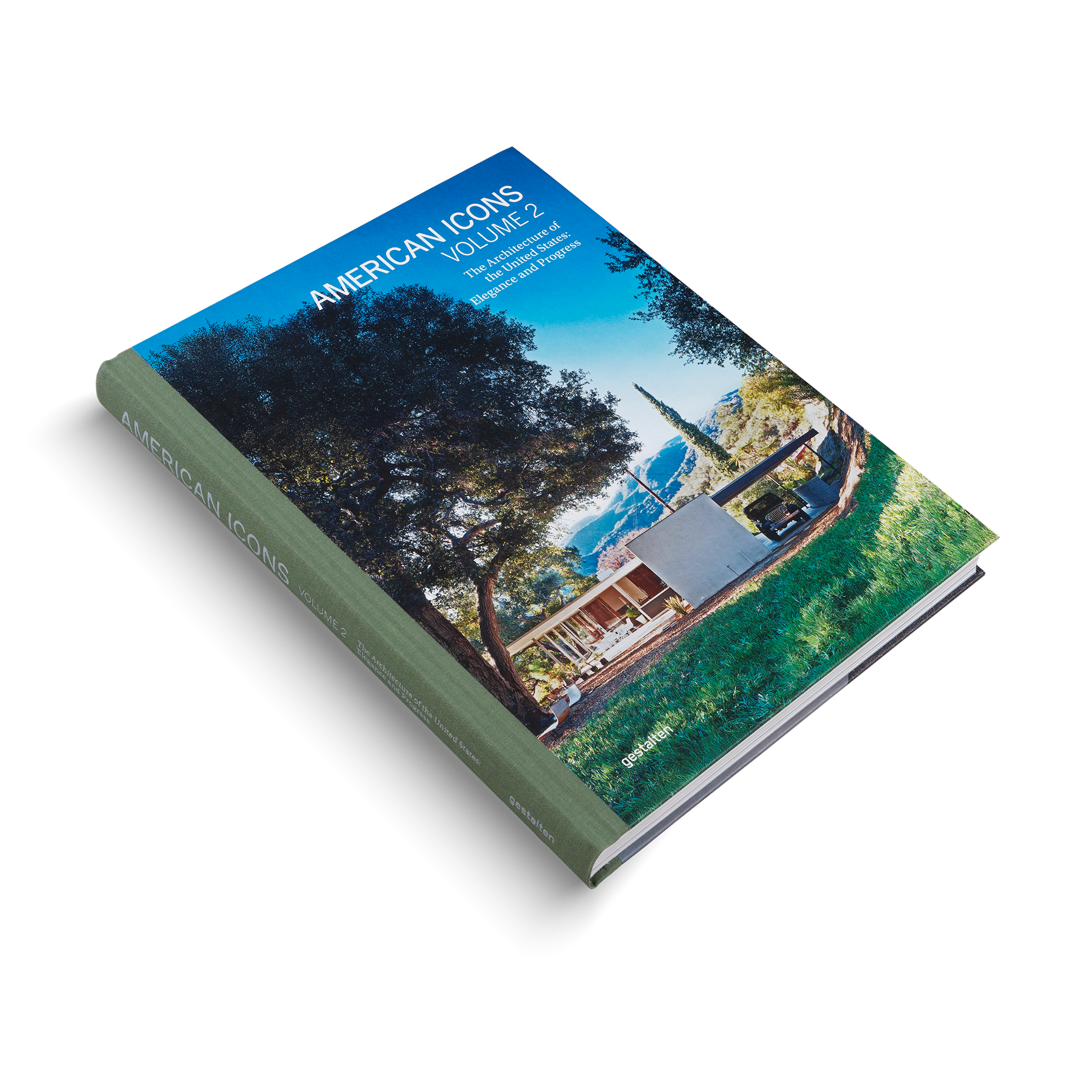 American Icons Volume 2 − The Architecture of the United States: Elegance and Progress