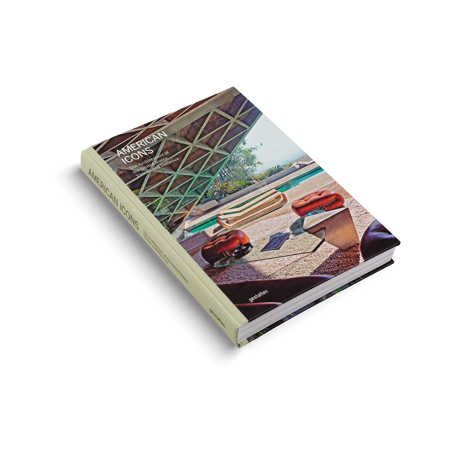 American Icons − The Architecture of the United States: Visions and Defiance