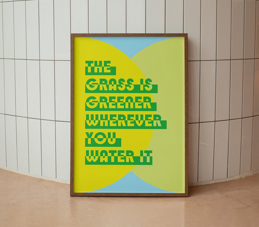 Grass is Greener Poster in Wooden Frame