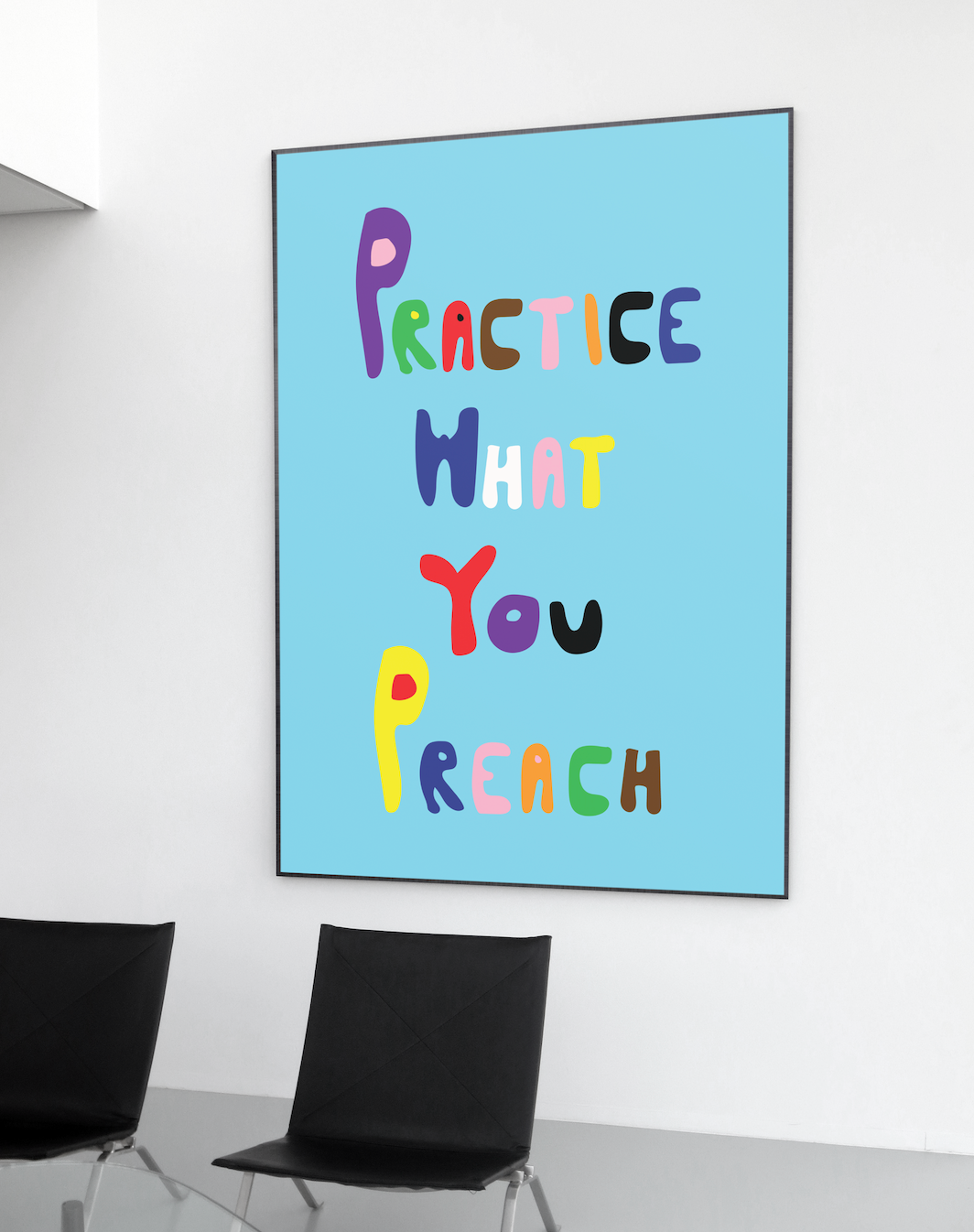 Large Practice What You Preach Poster Framed on Wall in Office