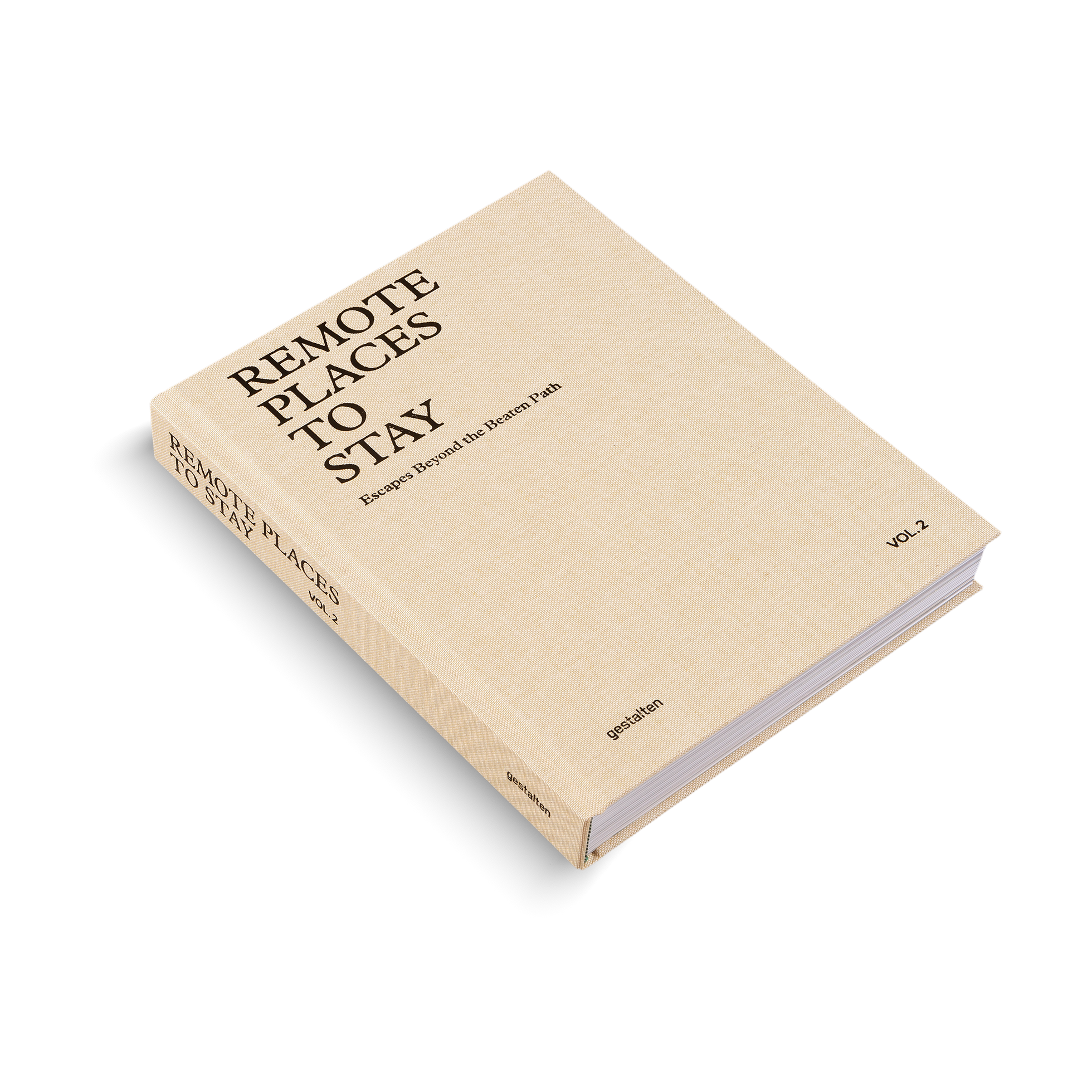 Remote Places to Stay Vol. 2: Escapes Beyond the Beaten Path