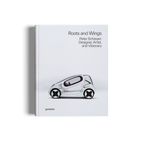Roots and Wings − Peter Schreyer: Designer, Artist, and Visionary