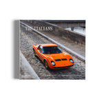 The Italians – Beautiful Machines − The Most Iconic Cars from Italy and their Era